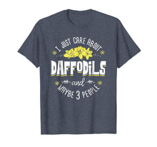 Ladda upp bild till gallerivisning, Funny shirts V-neck Tank top Hoodie sweatshirt usa uk au ca gifts for Daffodils T-Shirt - I Just Care About Daffodils 1262078
