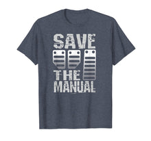 Ladda upp bild till gallerivisning, Funny shirts V-neck Tank top Hoodie sweatshirt usa uk au ca gifts for Save The Manual Transmission T Shirt 3 Pedals Stick Shift 2671757
