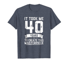 Ladda upp bild till gallerivisning, Funny 40 Years Old Joke T-Shirt 40th Birthday Gag Gift Idea
