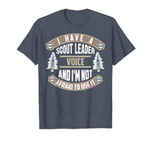 Ladda upp bild till gallerivisning, Funny shirts V-neck Tank top Hoodie sweatshirt usa uk au ca gifts for Have A Scout Leader Voice And I'm Not Afraid To Use It Gift 2813651
