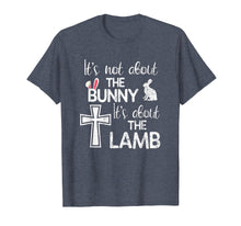 Ladda upp bild till gallerivisning, Funny shirts V-neck Tank top Hoodie sweatshirt usa uk au ca gifts for It's Not About The Bunny It's About The Lamb Easter T Shirt 2430602

