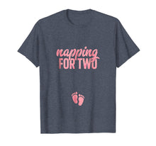 Ladda upp bild till gallerivisning, Funny shirts V-neck Tank top Hoodie sweatshirt usa uk au ca gifts for Funny Pregnancy Shirt for Women Napping Two Gift Pregnant 4129158
