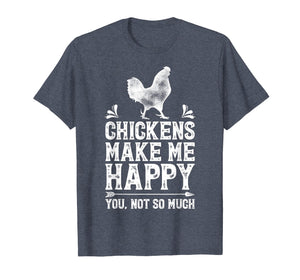 Funny shirts V-neck Tank top Hoodie sweatshirt usa uk au ca gifts for Chickens Make Me Happy T Shirt Funny chicken Lover Gifts Tee 810555