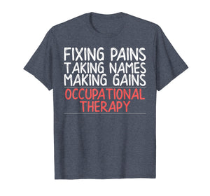 Funny shirts V-neck Tank top Hoodie sweatshirt usa uk au ca gifts for Funny Occupational Therapy Shirt for OT Gifts Therapy Gifts 3501946