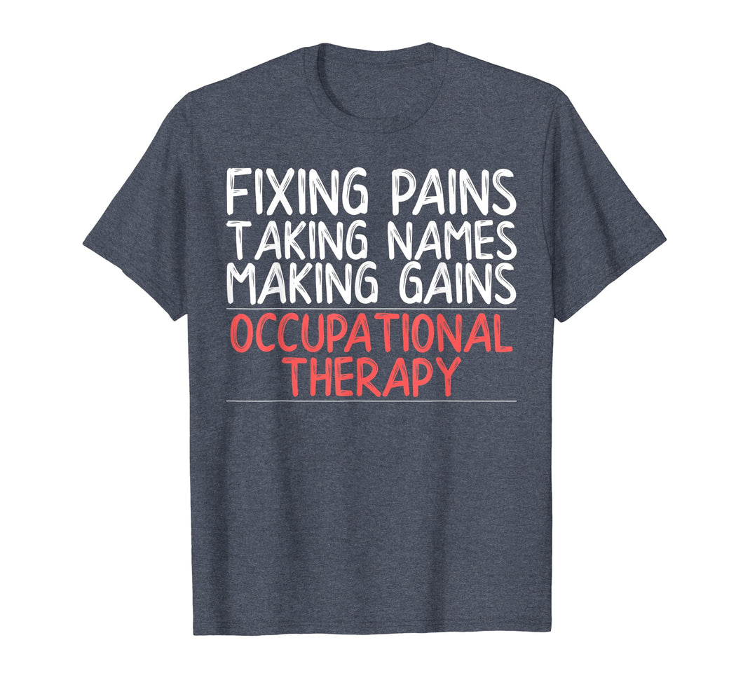 Funny shirts V-neck Tank top Hoodie sweatshirt usa uk au ca gifts for Funny Occupational Therapy Shirt for OT Gifts Therapy Gifts 3501946