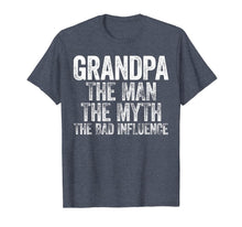 Ladda upp bild till gallerivisning, Mens Grandpa The Man The Myth The Bad Influence T-Shirt T-Shirt 76064
