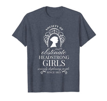 Ladda upp bild till gallerivisning, Funny shirts V-neck Tank top Hoodie sweatshirt usa uk au ca gifts for Society of Obstinate Headstrong Girls Jane Austen Shirt 2984620
