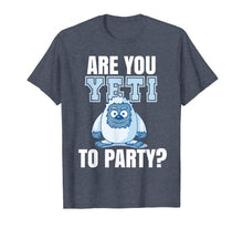 Ladda upp bild till gallerivisning, Funny shirts V-neck Tank top Hoodie sweatshirt usa uk au ca gifts for Are you Yeti to Party? Logo Party Funny Fun   Frase T-Shirt 3095148
