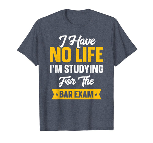 Funny shirts V-neck Tank top Hoodie sweatshirt usa uk au ca gifts for Bar Exam Shirt Funny Law School Graduation Gifts 2019 Senior T-Shirt 214641