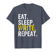 Ladda upp bild till gallerivisning, Funny shirts V-neck Tank top Hoodie sweatshirt usa uk au ca gifts for Eat Sleep Write Repeat Writer Gift T-Shirt 773101
