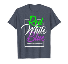 Ladda upp bild till gallerivisning, Funny shirts V-neck Tank top Hoodie sweatshirt usa uk au ca gifts for Colorblind T-Shirt Funny Patriotic Color Blind Gift 2665128
