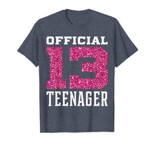 Ladda upp bild till gallerivisning, Funny shirts V-neck Tank top Hoodie sweatshirt usa uk au ca gifts for 13th Birthday T-Shirt, Birthday Shirt, Thirteen 216941
