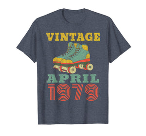 Funny shirts V-neck Tank top Hoodie sweatshirt usa uk au ca gifts for 1979 Birthday Gifts April 1979 T-Shirt 40 Years Old Shirt 2893378