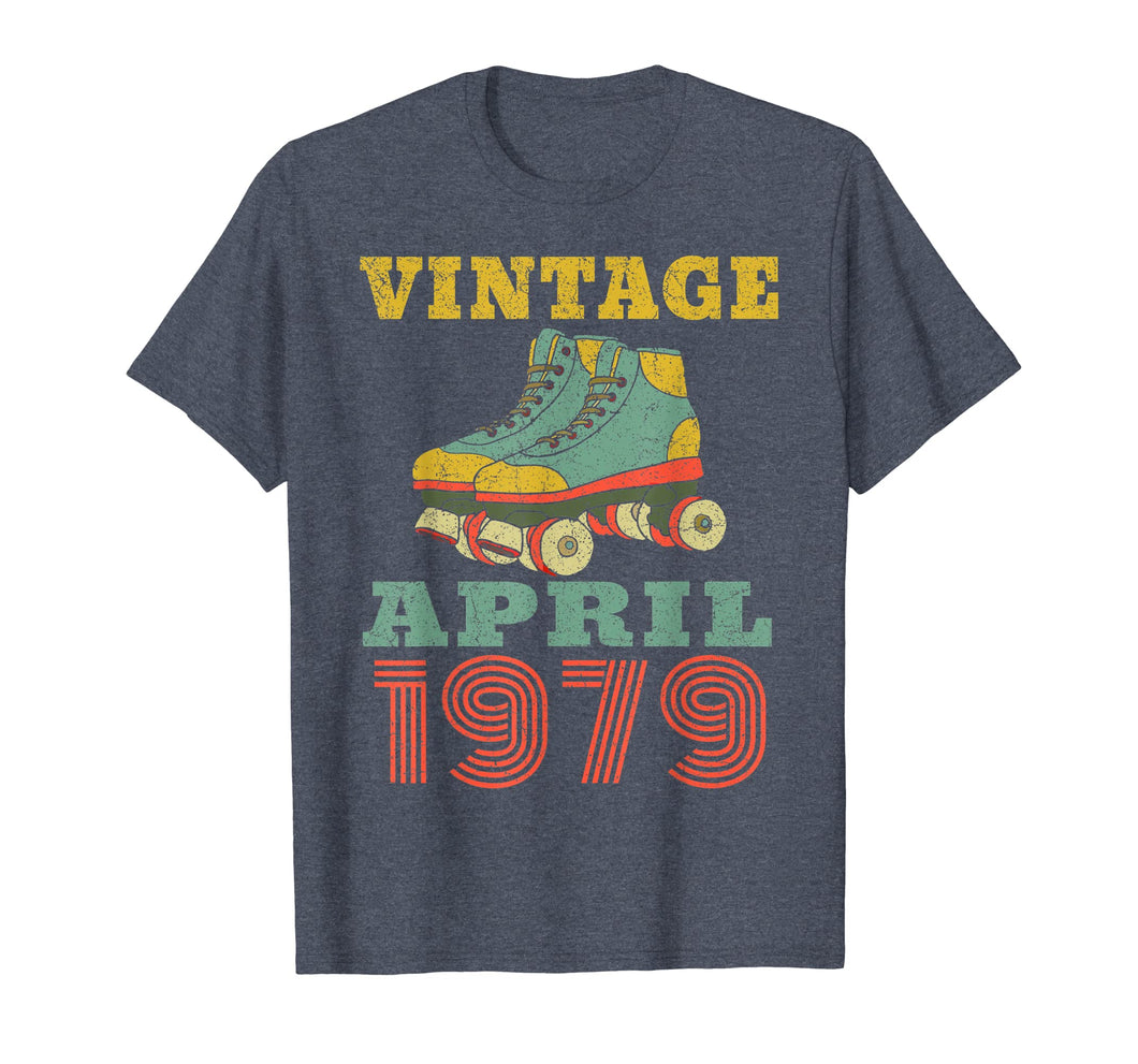 Funny shirts V-neck Tank top Hoodie sweatshirt usa uk au ca gifts for 1979 Birthday Gifts April 1979 T-Shirt 40 Years Old Shirt 2893378