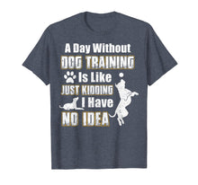Ladda upp bild till gallerivisning, Funny shirts V-neck Tank top Hoodie sweatshirt usa uk au ca gifts for Funny Dog Training T-shirt, Cool Gifts For Dog Trainers 2730945
