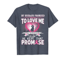 Ladda upp bild till gallerivisning, Funny shirts V-neck Tank top Hoodie sweatshirt usa uk au ca gifts for My Husband Promised To Love Me In Sickness &amp; Health T-Shirt 2672243
