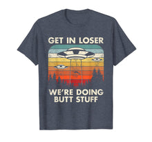 Ladda upp bild till gallerivisning, ufo alien abduction flying saucer get in loser t shirt 150404
