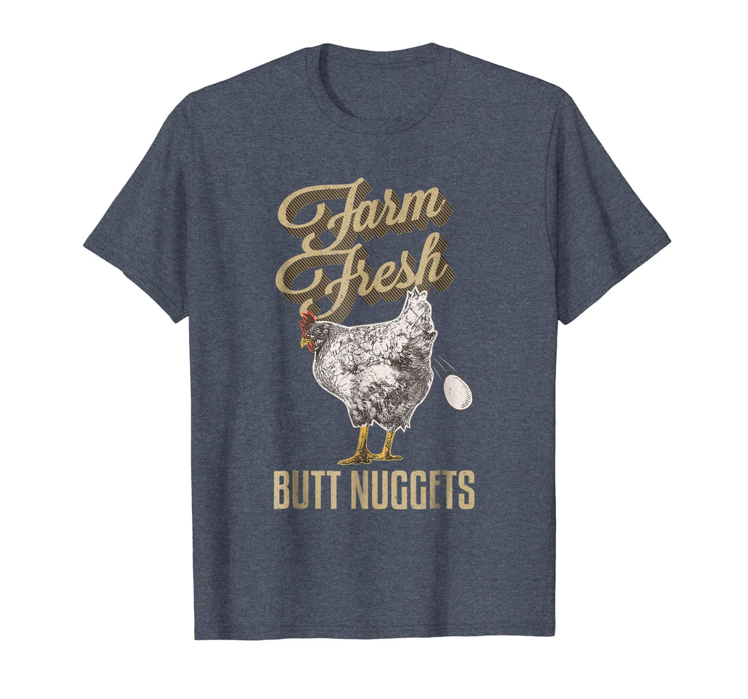 Funny shirts V-neck Tank top Hoodie sweatshirt usa uk au ca gifts for Farm Fresh Butt Nuggets Funny Chicken T Shirts Chicken Gifts 707750
