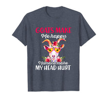 Ladda upp bild till gallerivisning, Funny shirts V-neck Tank top Hoodie sweatshirt usa uk au ca gifts for Funny Goats Make Me Happy Humans Make My Head Hurt Tshirt 2273646
