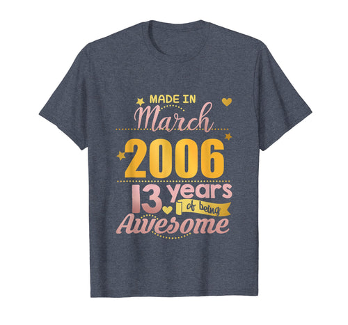 Funny shirts V-neck Tank top Hoodie sweatshirt usa uk au ca gifts for 13th Birthday Shirt Girls March 13 Year Old Daughter Gifts 2473740