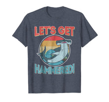 Ladda upp bild till gallerivisning, Funny shirts V-neck Tank top Hoodie sweatshirt usa uk au ca gifts for Hammerhead Funny Shark Gifts Shirts, Let&#39;s Get Hammered 1906559
