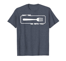 Ladda upp bild till gallerivisning, May the Fork be with You Cooking Eating Foodie T-Shirt T-Shirt-2028191
