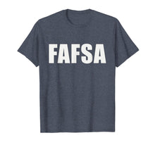 Ladda upp bild till gallerivisning, FAFSA T-Shirt 1998780
