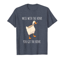 Ladda upp bild till gallerivisning, Mess With The Honk You Get The Bonk Shirt| Goose Game Shirt T-Shirt
