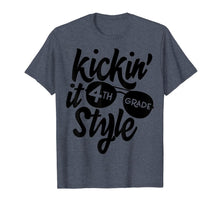 Ladda upp bild till gallerivisning, Kickin it 4th Grade Style Shirt Kids Back to School Teacher T-Shirt 165562
