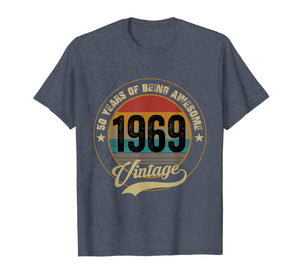 Awesome Since 1969 T-Shirt 50th Birthday Gifts 50 Year Old T-Shirt 104251