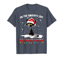 Ladda upp bild till gallerivisning, Funny shirts V-neck Tank top Hoodie sweatshirt usa uk au ca gifts for On The Naughty List And I Regret Nothing cat Christmas gift T-Shirt 86834
