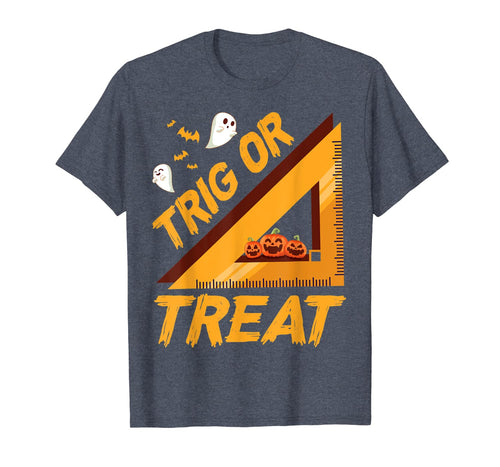 Funny Trig or Treat Halloween Costume Math Teacher Gifts T-Shirt 820910