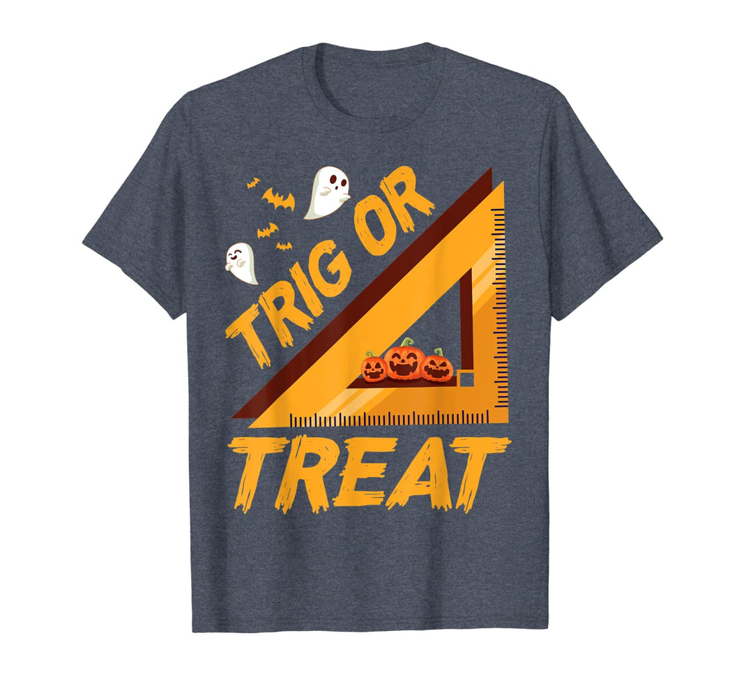 Funny Trig or Treat Halloween Costume Math Teacher Gifts T-Shirt 820910