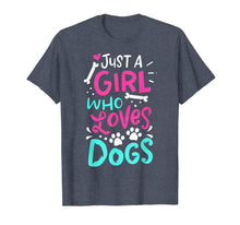 Ladda upp bild till gallerivisning, Just A Girl Who Loves Dogs Funny Gift Dog Trainer School T-Shirt 327583
