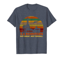Ladda upp bild till gallerivisning, 3.6 Roentgen Not Great, Not Terrible Chernobyl T-Shirt 75847

