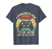 Ladda upp bild till gallerivisning, I Paused My Game To Be Here T-Shirt-846090
