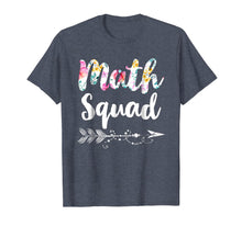 Ladda upp bild till gallerivisning, Math Squad Tee Shirt Teacher Appreciation Gift 365445
