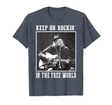Ladda upp bild till gallerivisning, Keep on Rocking Neil shirts Young Funny The Free World Gifts T-Shirt 738375
