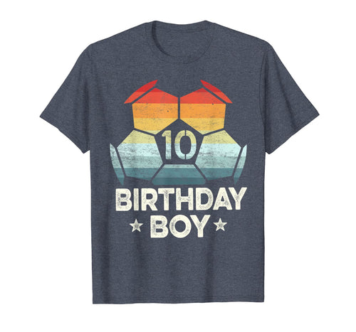 10 Year Old Soccer Player Gifts 10th Birthday Boy Tenth Bday T-Shirt 576766