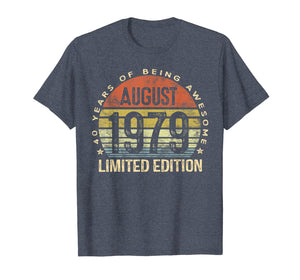 Born August 1979 Limited Edition Bday Gifts 40th Birthday T-Shirt 116205