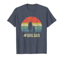 Ladda upp bild till gallerivisning, #GirlDad Father Of Girls Daughter Vintage Family Tee Gifts T-Shirt-158603
