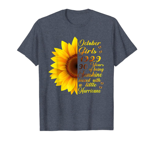90th Birthday Gifts October 1929 Being Sunshine T-Shirt 631672