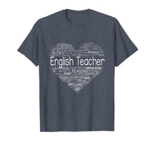 Ladda upp bild till gallerivisning, English Teacher T Shirt Full Heart Back To School Shirt 97219
