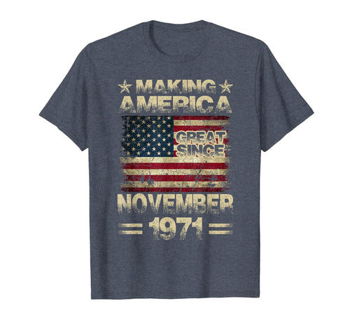 48th Birthday Gifts America November 1971 48 Year Old T-Shirt 650811