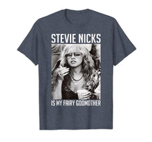 Ladda upp bild till gallerivisning, Funny Stevie Shirt Nicks Is My Fairy Godmother For Men Women T-Shirt 283672
