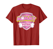 Ladda upp bild till gallerivisning, Funny Mommy Patrol T-Shirt - Dog Mom Gifts T-Shirt 597282
