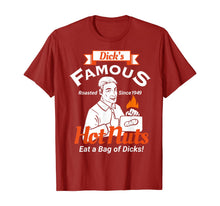 Ladda upp bild till gallerivisning, Dicks Famous Hot Nuts Eat a Bag of Dicks - Funny Adult Humor T-Shirt 130397
