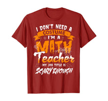 Ladda upp bild till gallerivisning, I Am A Math Teacher My Job Title Is Scary Enough Halloween T-Shirt 222614
