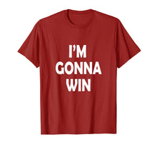 Ladda upp bild till gallerivisning, Im Gonna Win T Shirt 795297
