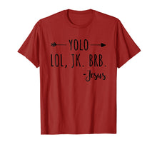Ladda upp bild till gallerivisning, Funny shirts V-neck Tank top Hoodie sweatshirt usa uk au ca gifts for Yolo Lol Jk Brb Jesus T-Shirt 2005919
